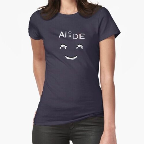 AI - Artificial Intelligence A.I. Shirt AI or Die Smile